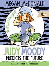 Judy Moody Predicts the Future: 4, McDonald, Megan