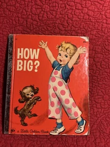 vintage Little Golden Book HOW BIG Girl pink polka dot pants 1972 fifth printing - Picture 1 of 4