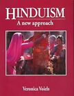Hinduism: A New Approach, Voiels, Veronica, Used; Good Book