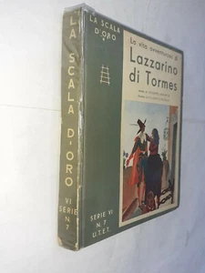 LAZZARINO DI TORMES SCALA D'ORO 7 ILL MATELDI - LATRONICO - UTET - 1942 - Picture 1 of 1