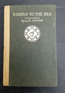 Synge, J. M. 'RIDERS TO THE SEA' 1st Edition 1st Printing 'glued in author' rare - Picture 1 of 9