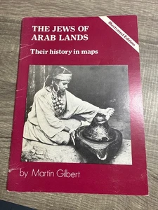 1976 The Jews Of Arab Lands - Their History In Maps by Martin Gilbert - Picture 1 of 4