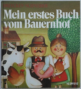 Mein erstes Buch vom Bauernhof Inge Dreecken Walter Schneider Südwest Verlag - Foto 1 di 1