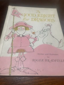 A Good Knight For Dragons  Vtg Children’s Book Roger Bradfield Ex. Lib HC - Picture 1 of 7