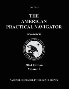 American Practical Navigator - Bowditch Volume 2, 2024 Edition - Picture 1 of 1