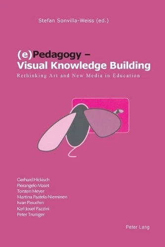 Stefan Sonvilla-Weiss (e)Pedagogy - Visual Knowledge Building (Paperback) - Image 1 of 1