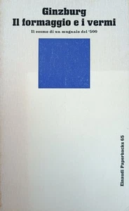 GINZBURG CARLO IL FORMAGGIO E I VERMI. IL COSMO DI UN MUGNAIO DEL '500 1976 Eina - Imagen 1 de 1