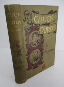 CHUCK PURDY Story of A New York Boy by W O Stoddard, 1890 Illustrated - Picture 1 of 6