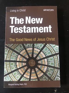 NEW TESTAMENT, STUDENT BOOK: GOOD NEWS OF JESUS CHRIST By Nutting Margaret Ralph - Imagen 1 de 4