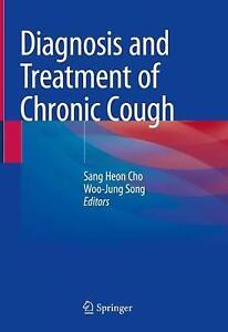 Diagnosis and Treatment of Chronic Cough - 9789813340282