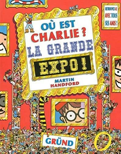 O est Charlie La grande Expo - Hardcover - VERY GOOD Foto 1 de 1