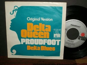 PROUDFOOT - Delta Queen 45 Ariola Germany 7" - Picture 1 of 2