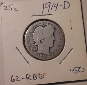 1914-D Barber Quarter Denver Mint 90% Silver US 25c Coin (#62-RB6) - Picture 1 of 3
