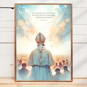 Pope Francis Quote Poster Catholic Wall Art Inspirational Faith Print - Picture 1 of 5