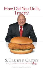 How Did You Do It, Truett?: A Recipe for Success - Cathy, Truett - Good - Se... - Bild 1 von 1