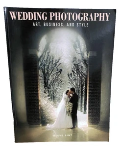 Wedding Photography Art, Business And Style by Steve Sint Paperback 1998 - Picture 1 of 13