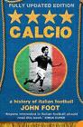 Calcio: Historia włoskiego futbolu autorstwa Johna Foot (angielski) książka w formacie kieszonkowym