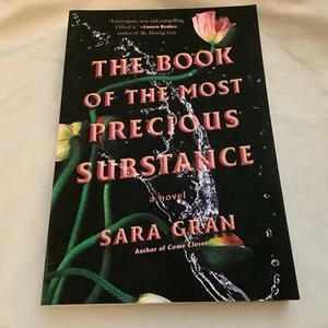 The Book of the Most Precious Substance by Sara Gran (2022 Trade PB) - BRAND NEW - Foto 1 di 5
