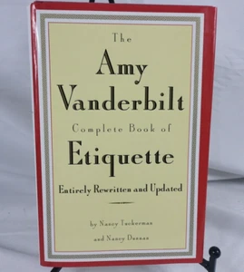 Amy vanderbilt's Complete Book of Etiquette Nancy Tuckerman Nancy Dunnan Updated - Picture 1 of 13