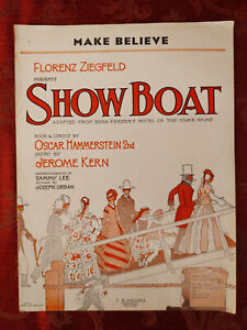 RARE 1927 Partition Musique Make Believe Show Boat Jerome Kern Oscar Hammerstein II