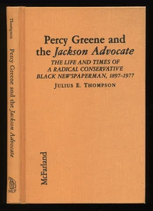 1994 Book Percy Greene and the Jackson Advocate, Black Newspaperman, Mississippi - Bild 1 von 3