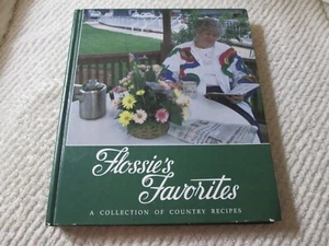 Signed Flossie’s Favorites Collection of Country Recipes Cookbook Junior Johnson - Picture 1 of 11