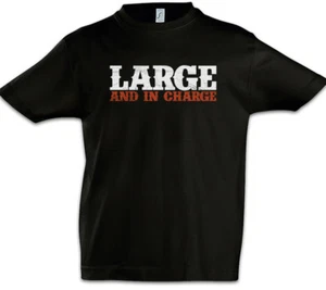 Large And In Charge Kids Boys T-Shirt Fun Chubby Pride fat large big proud heavy - Picture 1 of 1