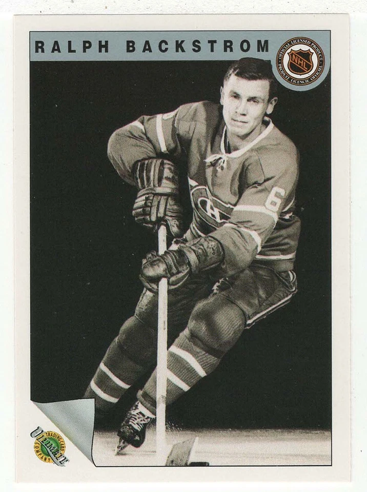 Ralph Backstrom - Montreal (Hockey Card) 1991-92 Ultimate Original Six # 7 Mint - Image 1 of 1