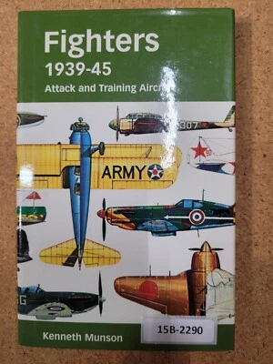 FIGHTERS 1939-45: ATTACK AND TRAINING AIRCRAFT ~ KENNETH MUNSON - Image 1 of 3