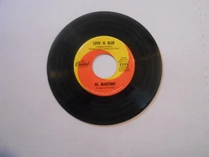 45 RECORD 7"- AL MARTINO - LOVE IS BLUE - Picture 1 of 1