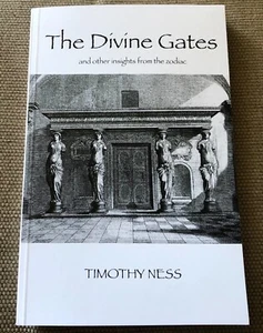 The Divine Gates: and other insights from the zodiac, Timothy Ness - RARE - Foto 1 di 2