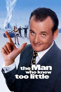L'uomo che sapeva troppo poco (1997) poster - Foto 1 di 4