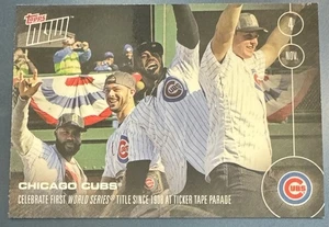 2016 Topps Now OS-04 Chicago Cubs WS Parade - 11/03/2016 - Picture 1 of 2