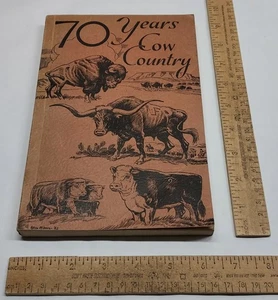 70 Years Cow Country - Seventy Years - Wyoming Stock Growers Association - 1st - Picture 1 of 10