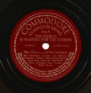 MEL POWELL Orchestra 1942 Commodore 544 - The World Is Waiting For the Sunrise - Foto 1 di 1