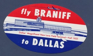 Fly Braniff to Dallas Love Field - Vintage 6" Luggage Label - 1957 - Bild 1 von 1