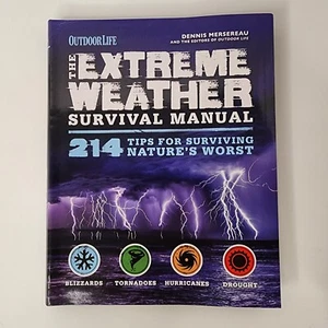 Outdoor Life THE EXTREME WEATHER SURVIVAL MANUAL Book 214 Tips For Surviving NEW - Picture 1 of 3