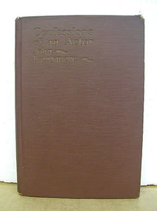Confessions Of An Actor John Barrymore *Signed* 1926 Hardcover First Edition - Picture 1 of 3
