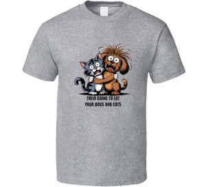 Trump Harris Debate Comment | Their Going To Eat Your Dogs And Cats Gift T Shirt - Picture 1 of 8