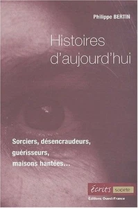 Sorciers désancraudeurs guérisseurs... Histoires d'ujourd'hui | Très bon état - Imagen 1 de 1