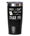Shar Pei Dog Plans 20Oz Stainless Tumbler Mug Funny Dog Mom Or Dog Dad Gift Idea