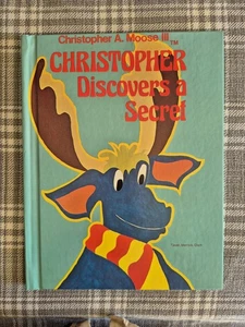 1977 HB Christopher A Moose, Christpher Discovers a Secret/Tauer,Merrick,Clark - Picture 1 of 7