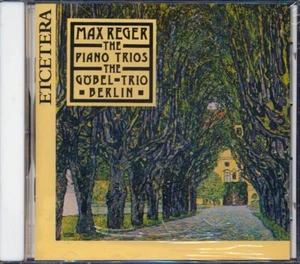 Max Reger, Göbel-Trio Berlin - The Piano Trios [1990 New CD] - Picture 1 of 2