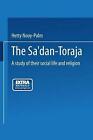 The Sadan Toraja A Study Of Their Social Life And Religion By Hetty Nooy Palm 