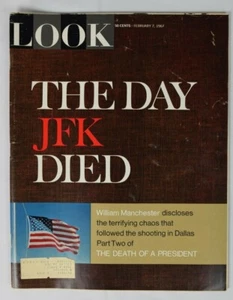 LOOK MAGAZINE February 17 1967 Vol 31, NO 3 The Day JFK Died - Picture 1 of 2