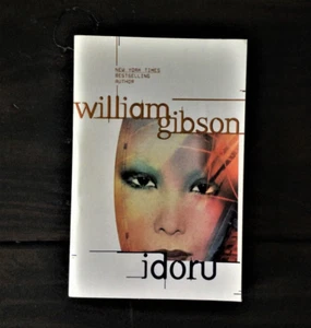 William Gibson - Idoru - Imagen 1 de 1