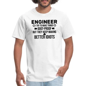 Funny Engineer Sticker – "Idiot-Proof" Engineering Humor Men's T-Shirt - Picture 1 of 7