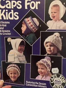 Caps for Kids 6 Knit & 6 Crochet Patterns Patterns Leisure Arts Leaflet 723 - Picture 1 of 3