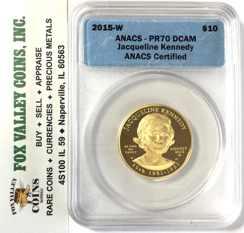 2015-W $10 FIRST SPOUSE PROOF 1/2 OZ GOLD COIN JACKELINE KENNEDY PR70 DCAM ANACS Cover