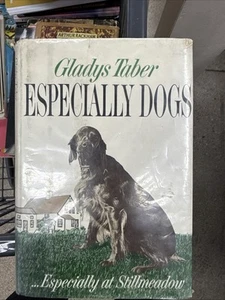 Gladys Taber ESPECIALLY DOGS … Especially at Stillmeadow 1st HCDJ - Picture 1 of 12